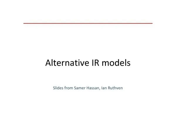 Alternative IR models