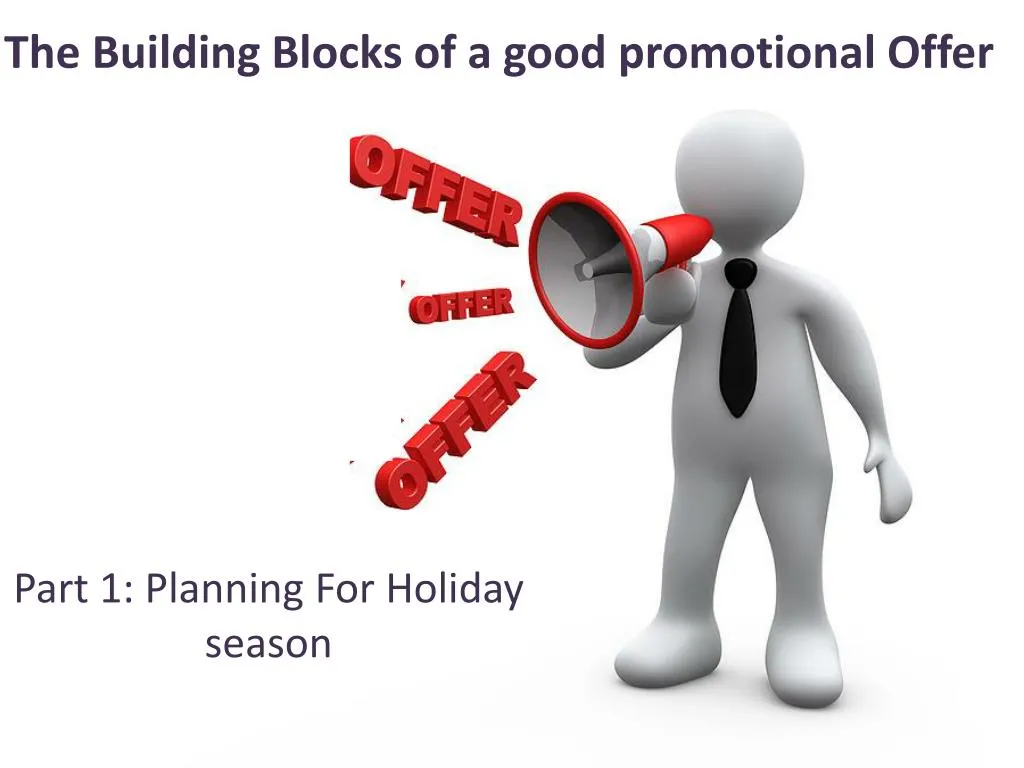 the building blocks of a good promotional offer