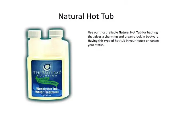 Natural Hot Tub