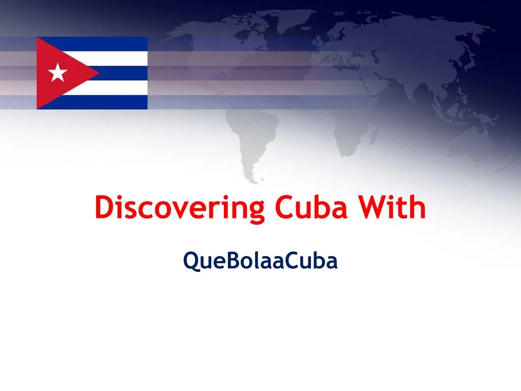 discovering cuba with