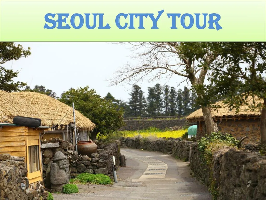 seoul city tour