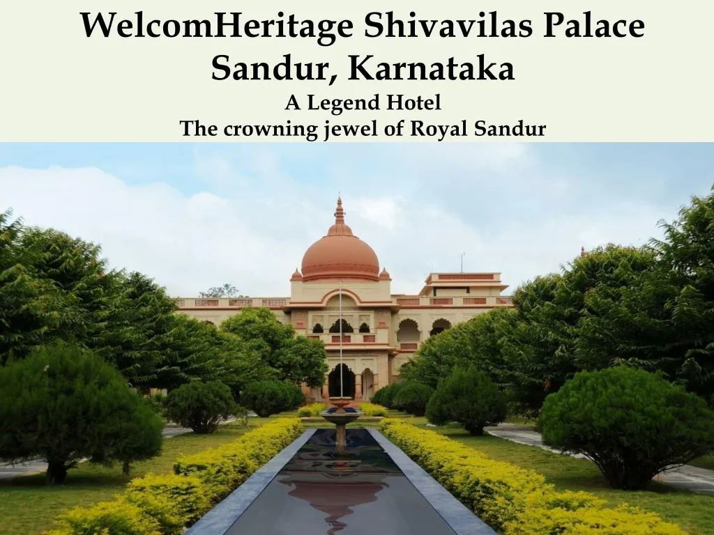 welcomheritage shivavilas palace sandur karnataka