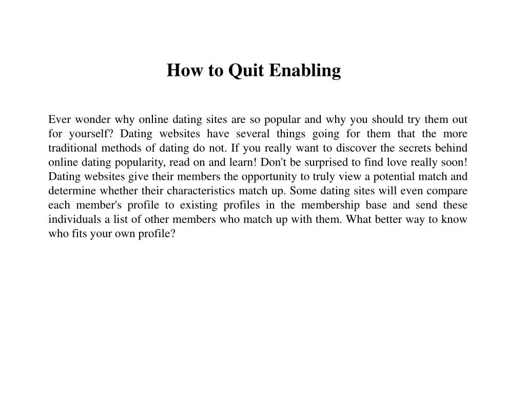 how to quit enabling