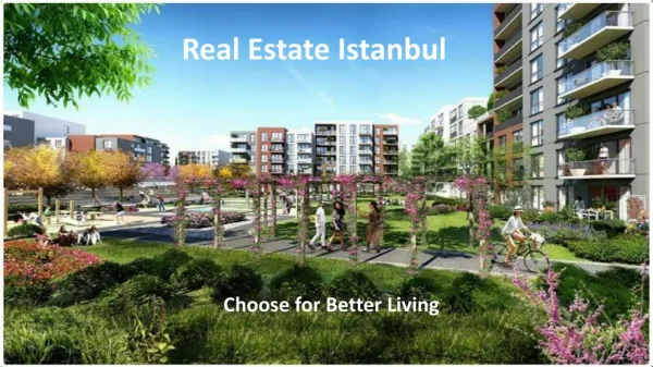Real Estate Istanbul – For Bright Tomorrow