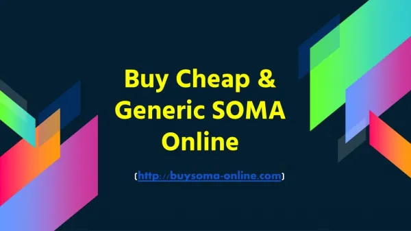 Buy Cheap & Generic Soma Online Overnight