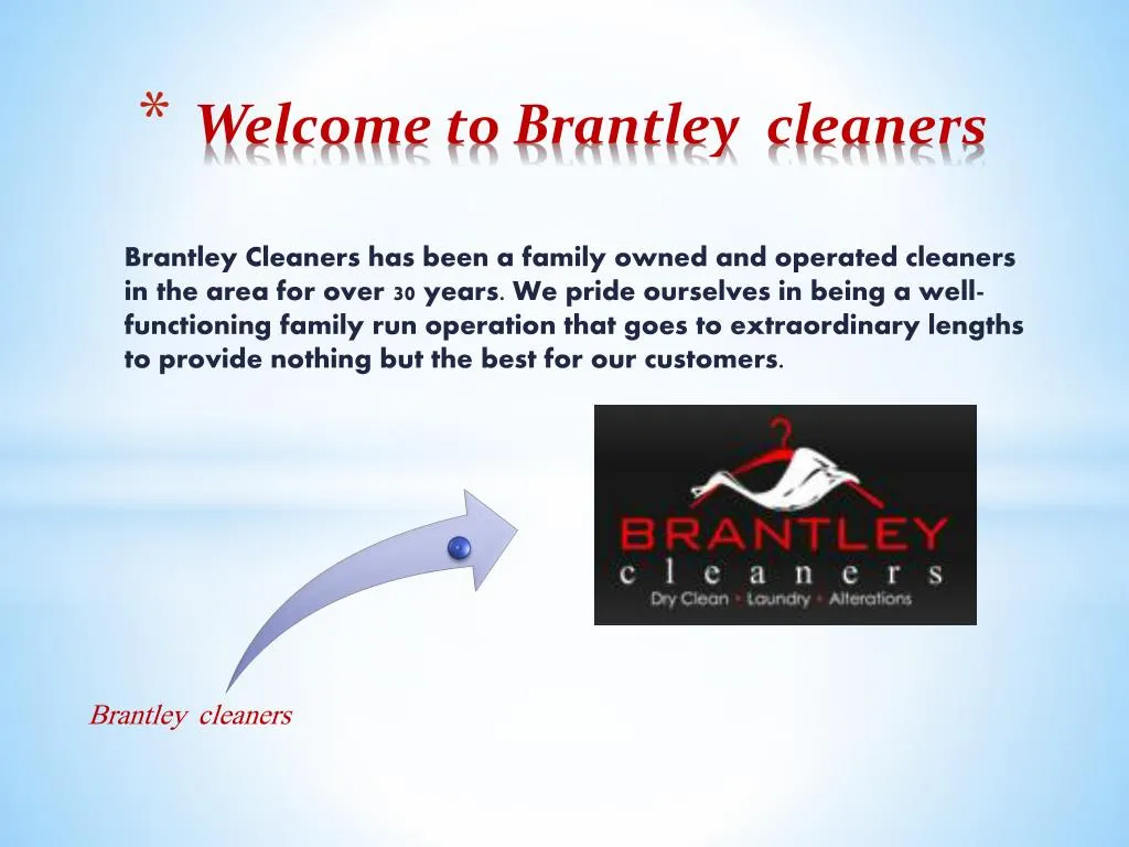 welcome to brantley cleaners