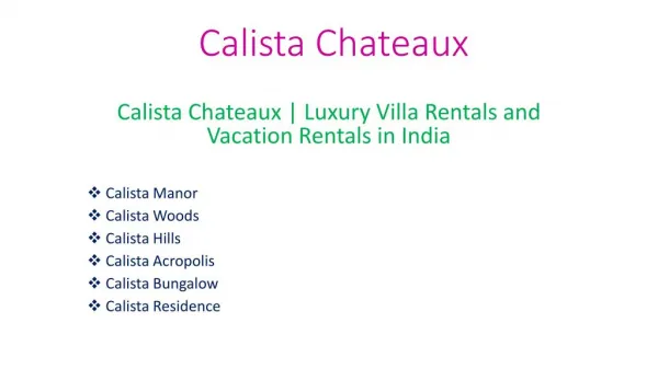 Book your Weekend Getaway Today | Calista Chateaux