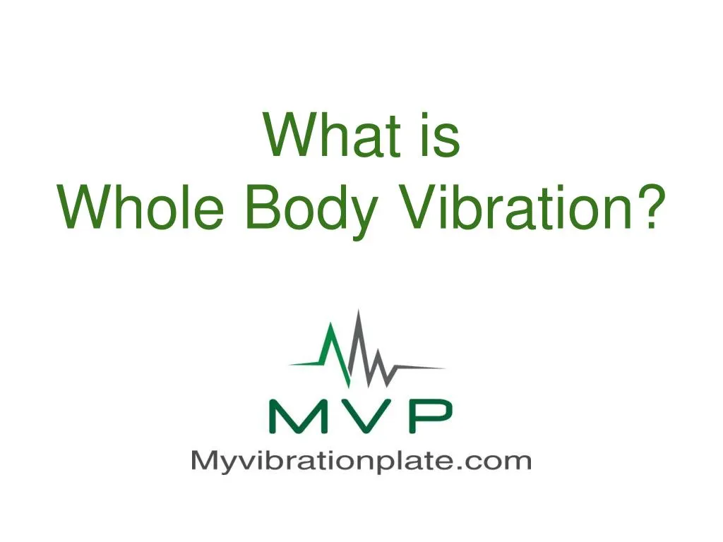 what is whole body vibration