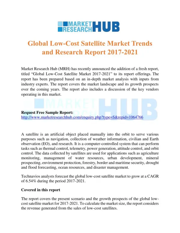 Global Low-Cost Satellite Market Trends and Research Report 2017-2021 - MRH