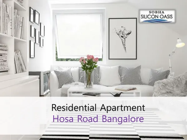 Luxury Apartments|Sobha Silicon Oasis in Bangalore