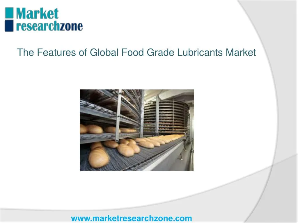 the features of global food grade lubricants