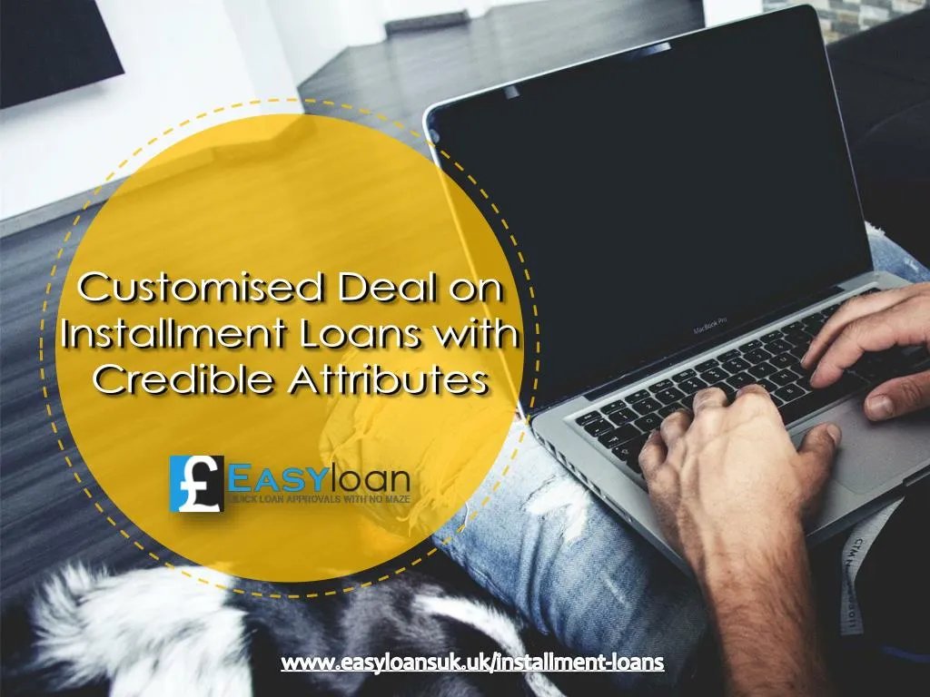 customised deal on installment loans with