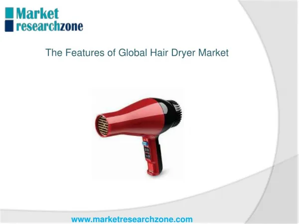 The Features of Global Hair Dryer Market