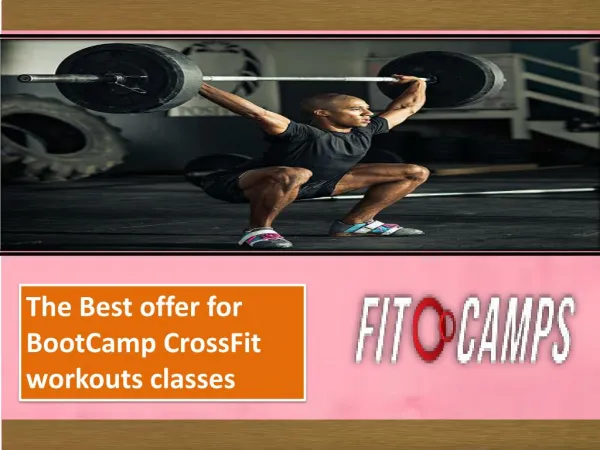 Best offer for BootCamp CrossFit workouts classes
