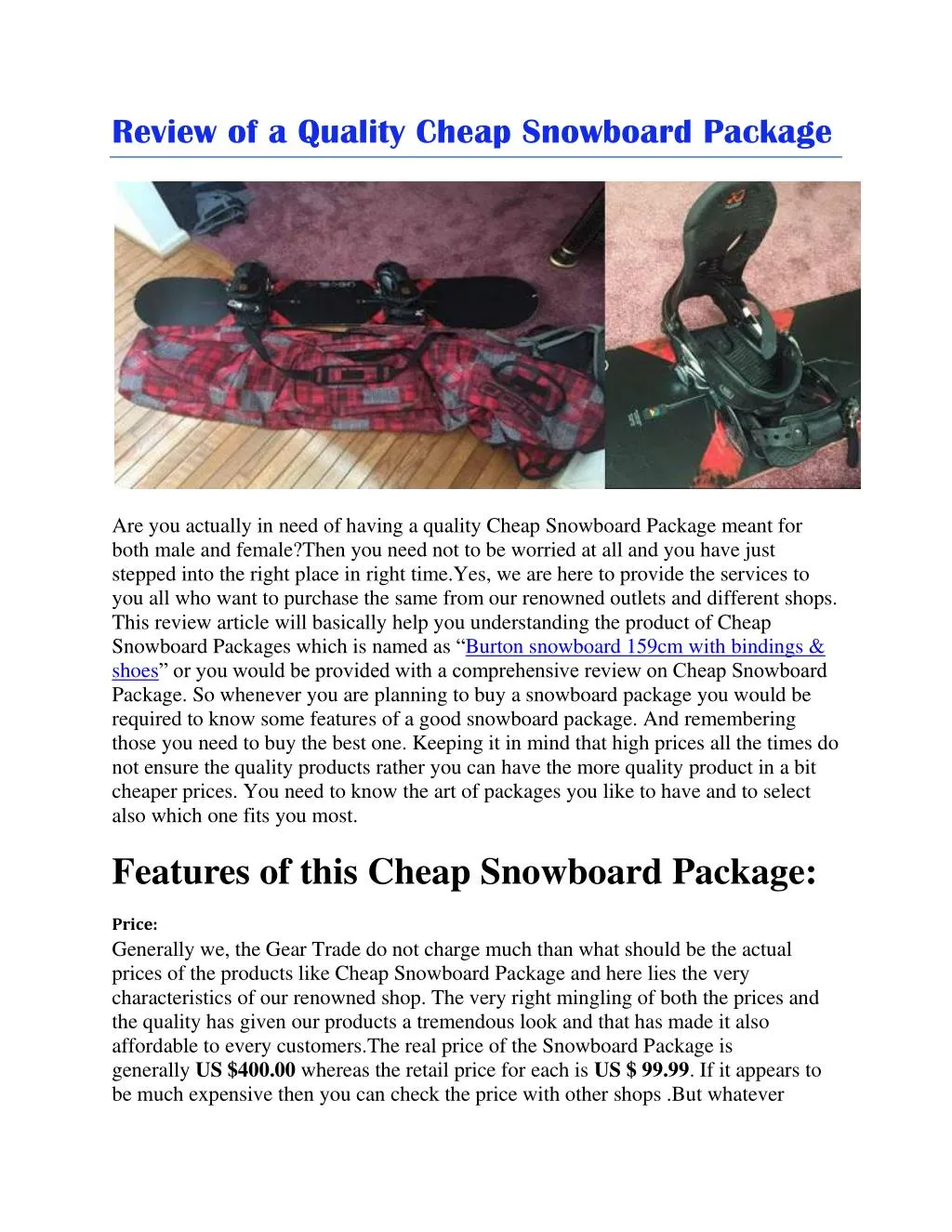 review of a quality cheap snowboard package