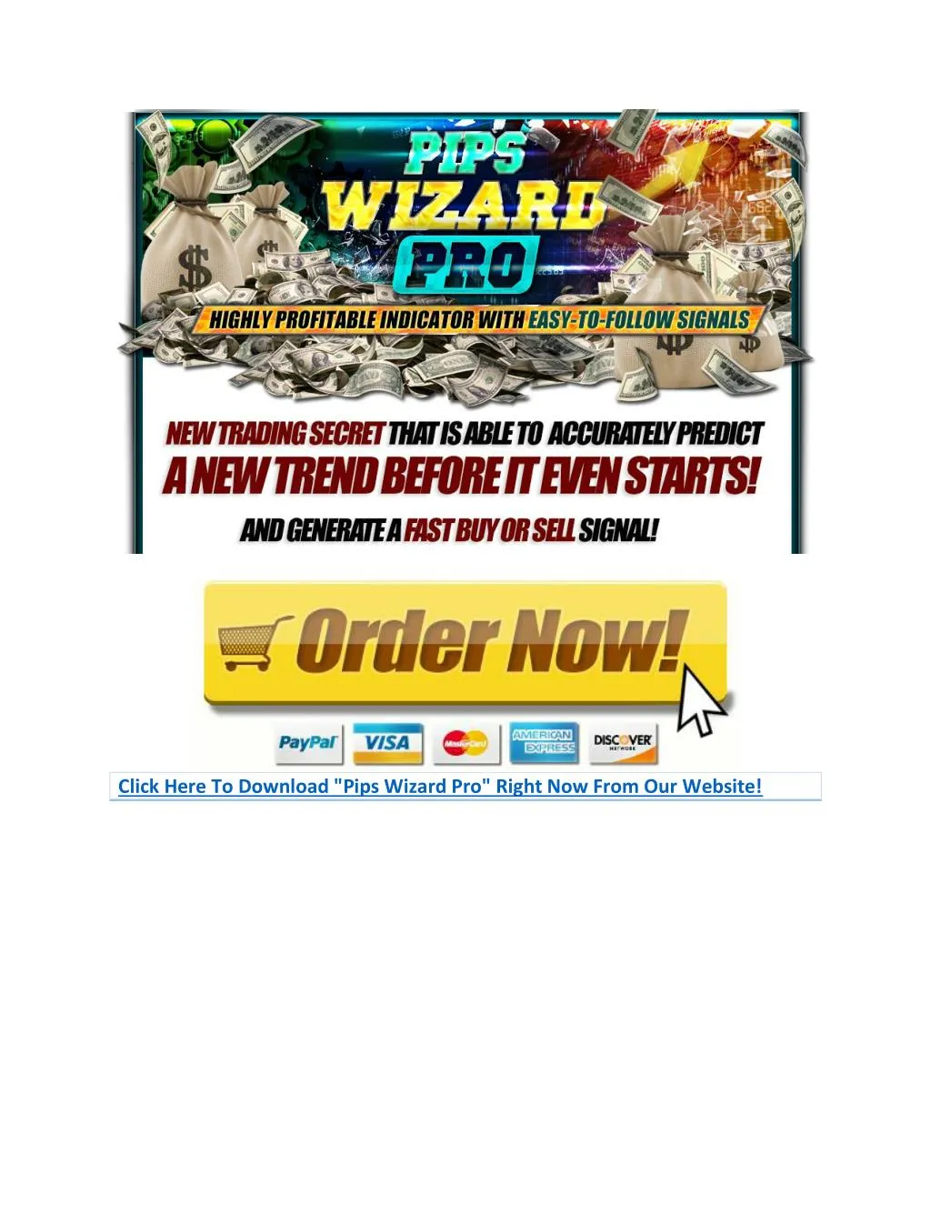 click here to download pips wizard pro right
