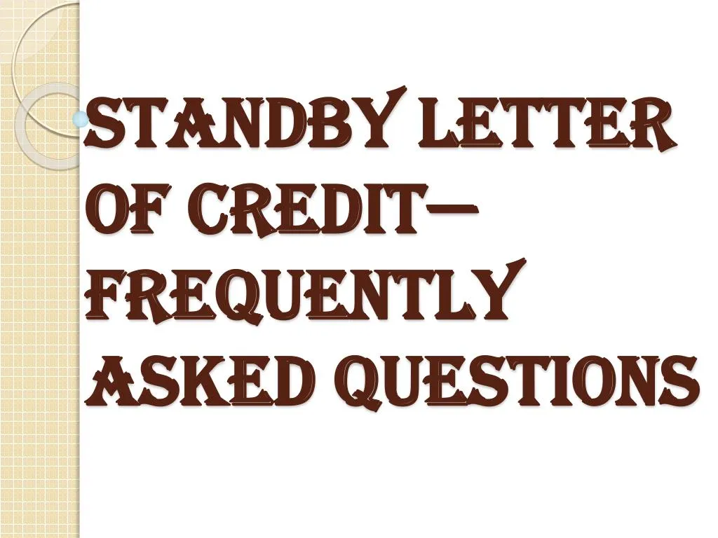 standby letter of credit frequently asked questions
