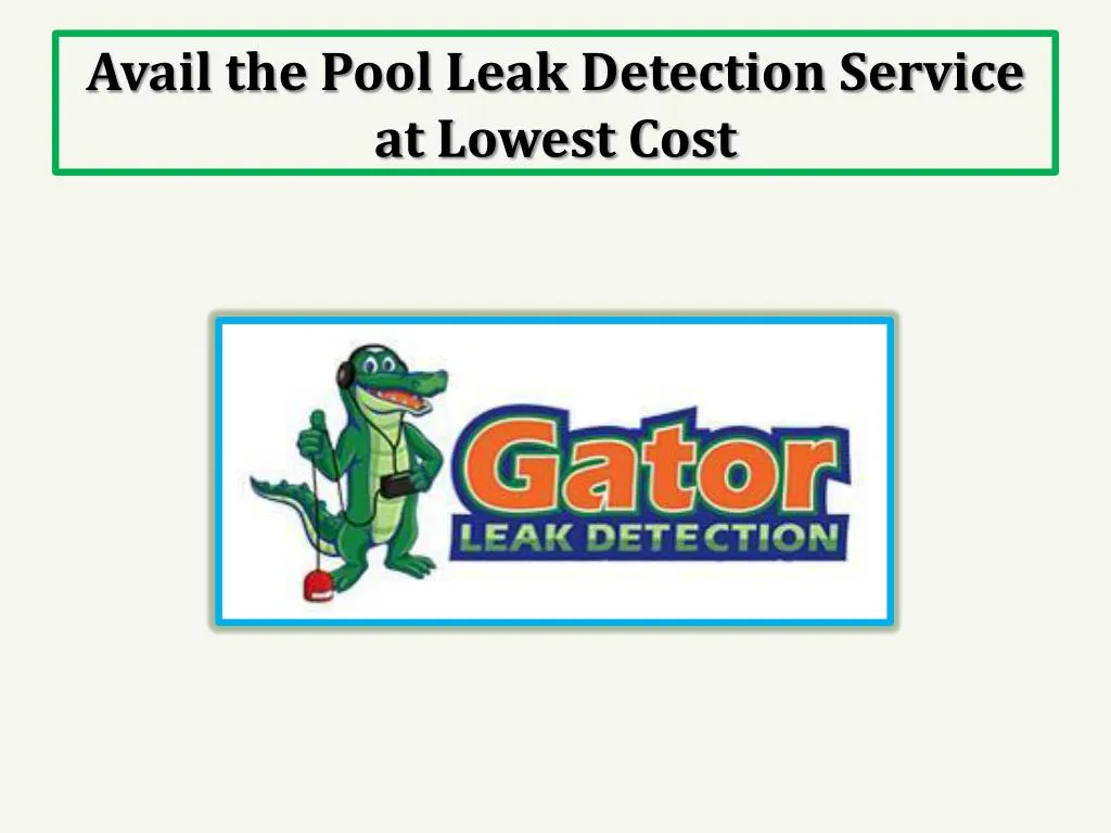 avail the pool leak detection service at lowest cost