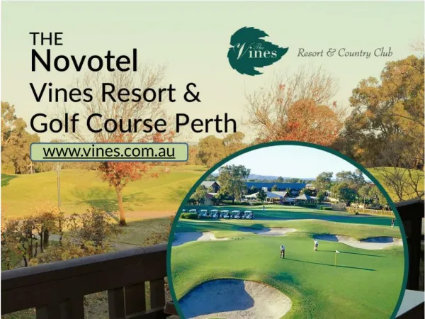 The Vines Resort and Country Club – Golf Course Resort in Perth