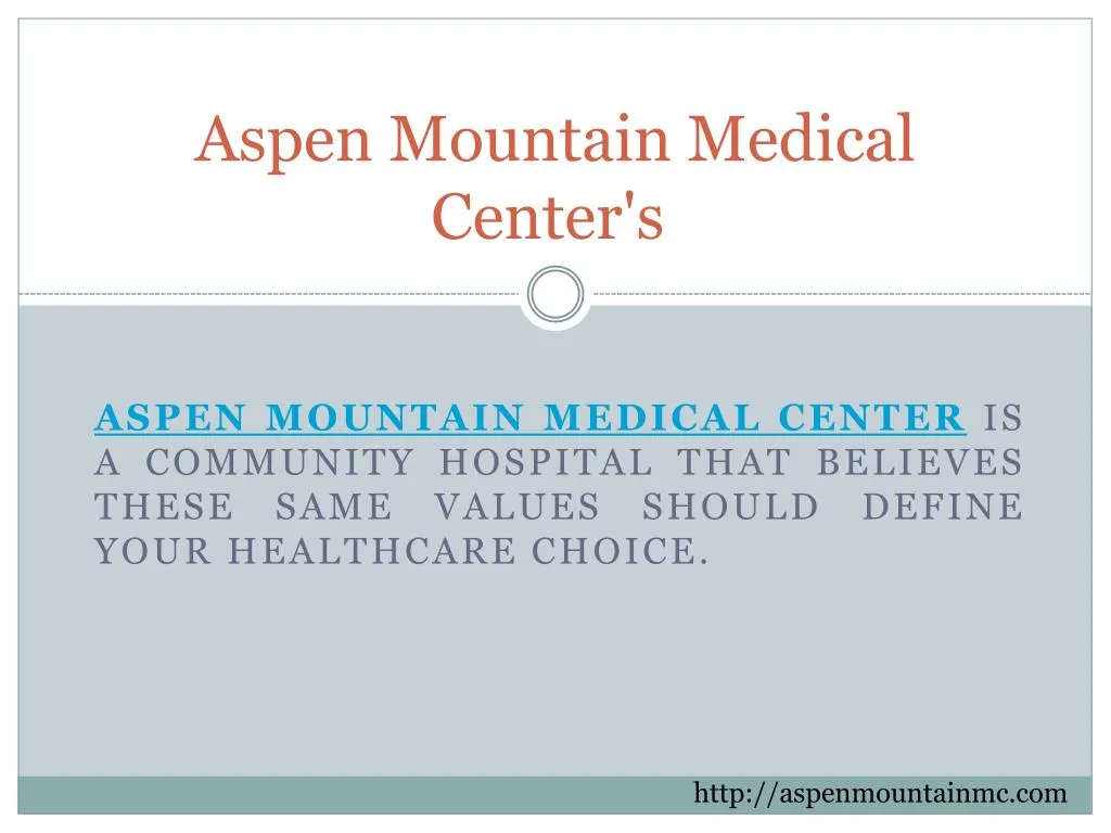 aspen mountain medical center s