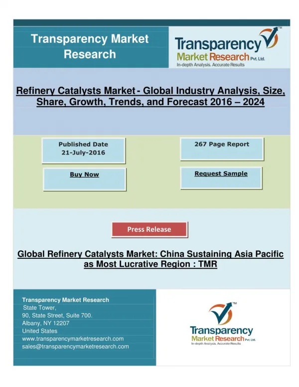 Global Refinery Catalysts Market: China Sustaining Asia Pacific as Most Lucrative Region, TMR