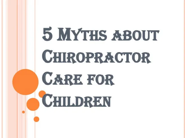 Benefit of Chiropractic Care for Children in Vancouver