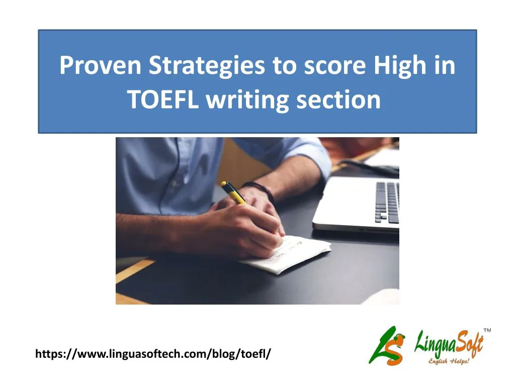 proven strategies to score high in toefl writing section