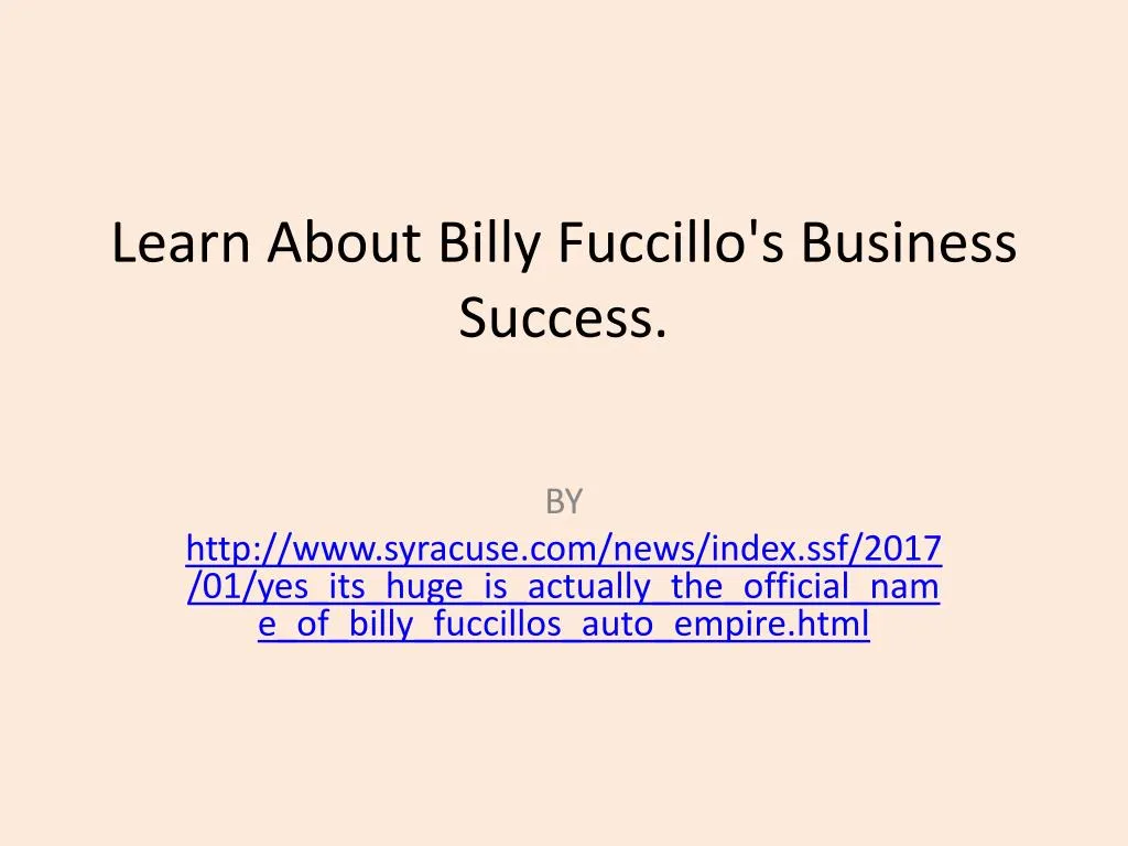 learn about billy fuccillo s business success