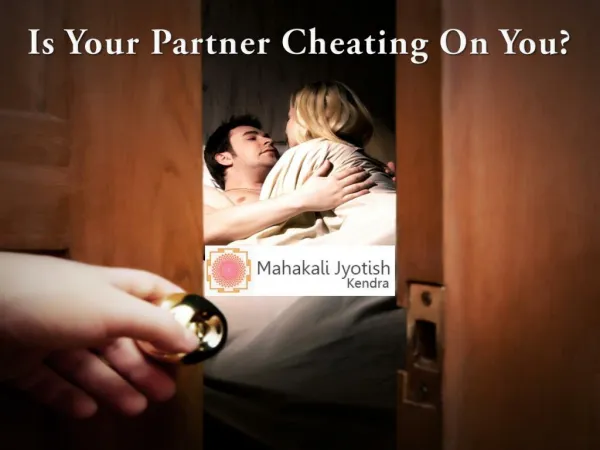 Is Your Partner Cheating On You?