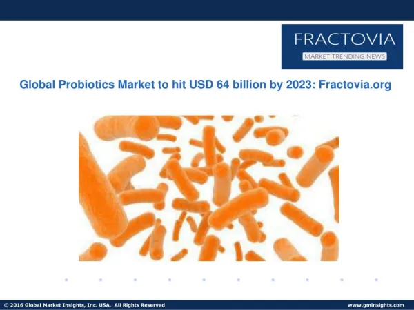 Probiotics market in Asia Pacific to grow at 7.5% CAGR from 2016 to 2023
