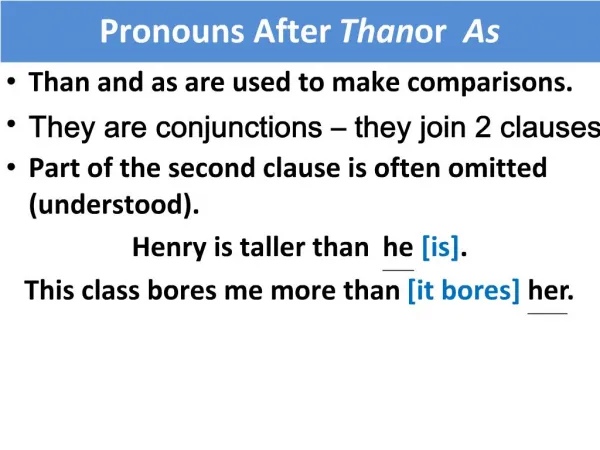 Pronouns After Than or As