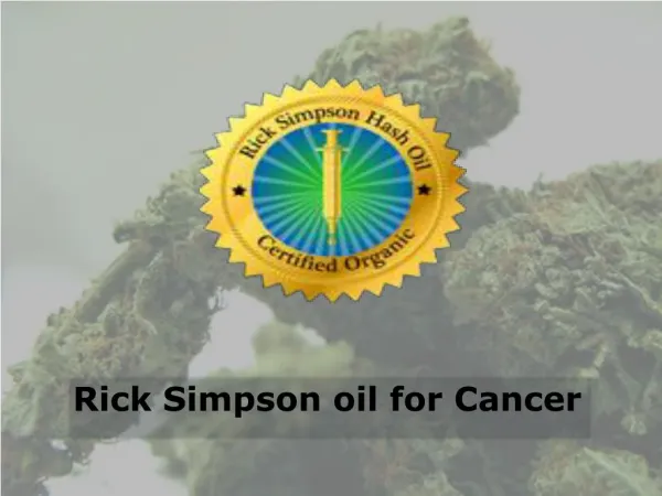 Rick Simpson oil for Cancer