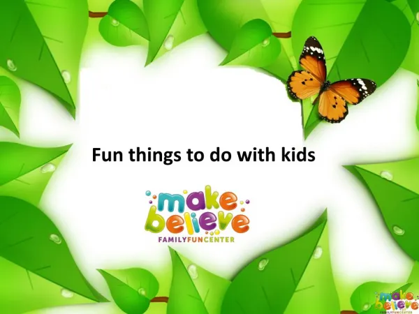 Fun things to do with kids