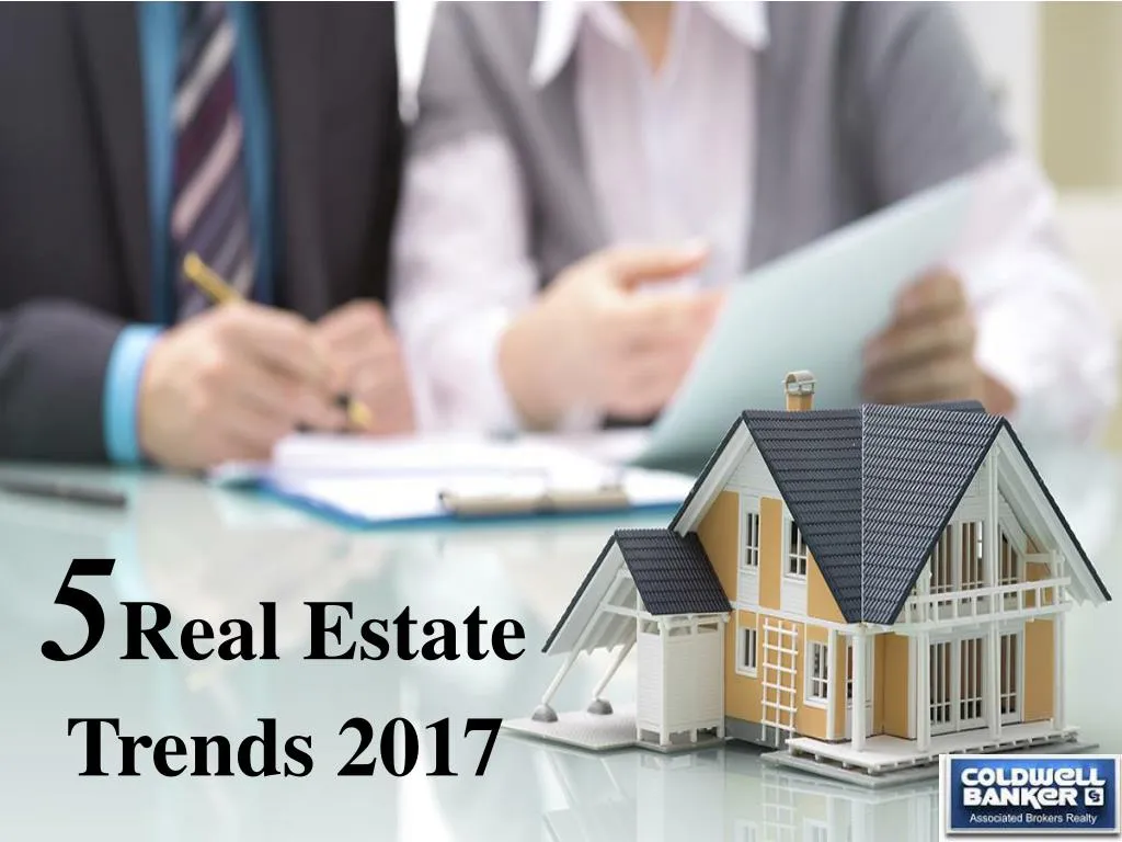 5 real estate trends 2017