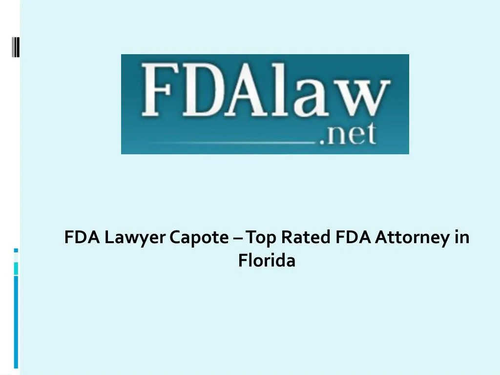 fda lawyer capote top rated fda attorney in florida