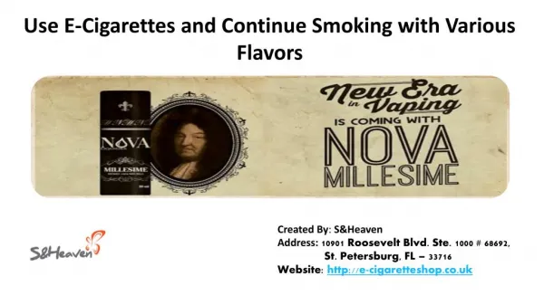 Use E-Cigarettes and Continue Smoking with Various Flavors