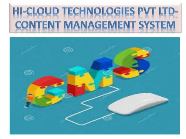 Hi Cloud Technologies Better Company For Developing Website Content Management