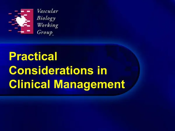 Practical Considerations in Clinical Management
