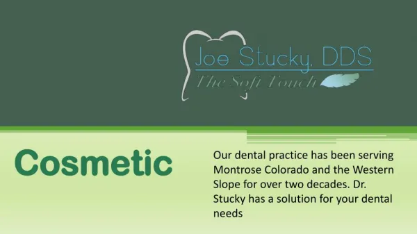 Joe Stucky, DDS Dental Cosmetic Services