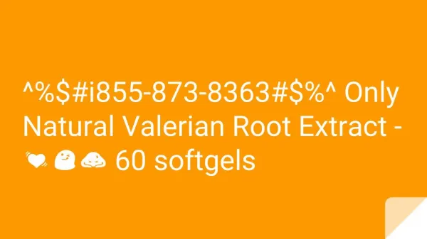 ^%$#i#855-873-8363^%$#i Only Natural Valerian Root Extract - 60 softgels