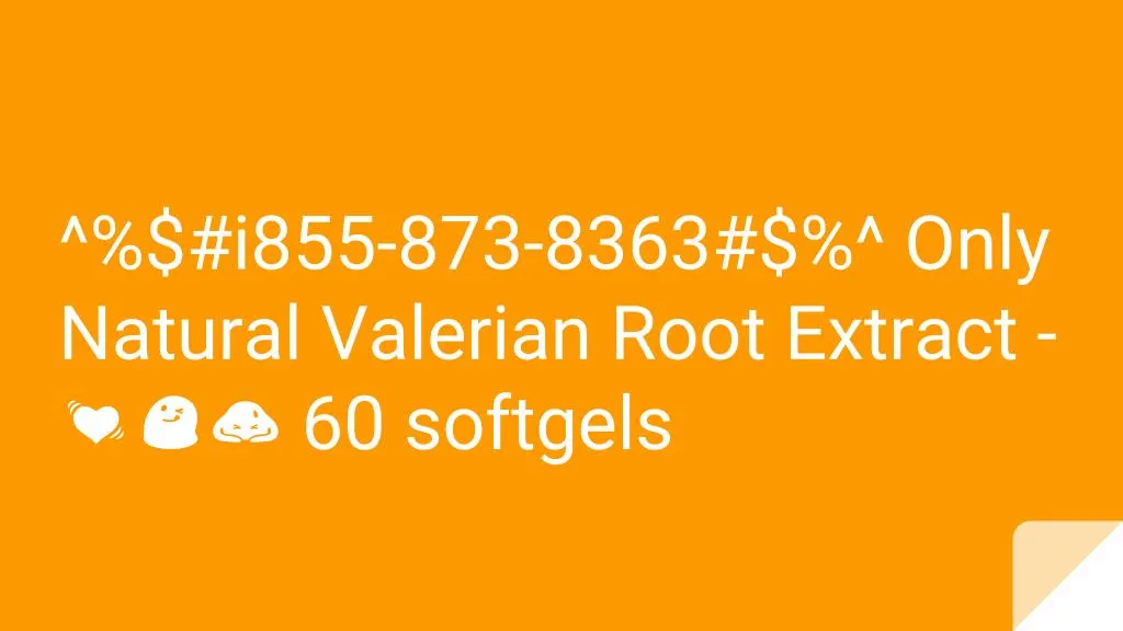 i855 873 8363 only natural valerian root extract