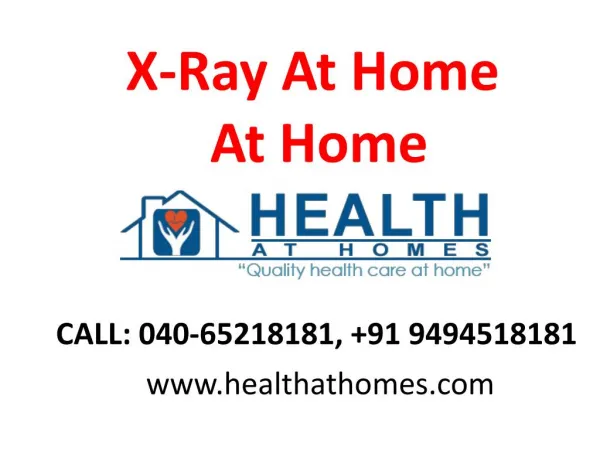 X-Ray Service at Your Home in Jubileehills,Banjarahills