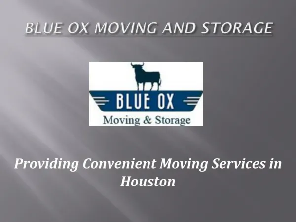 Houston Movers - Blue Ox Moving and Strorage