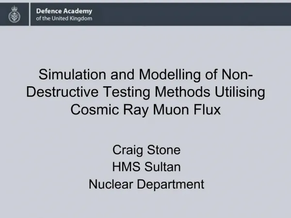 Simulation and Modelling of Non-Destructive Testing Methods Utilising Cosmic Ray Muon Flux