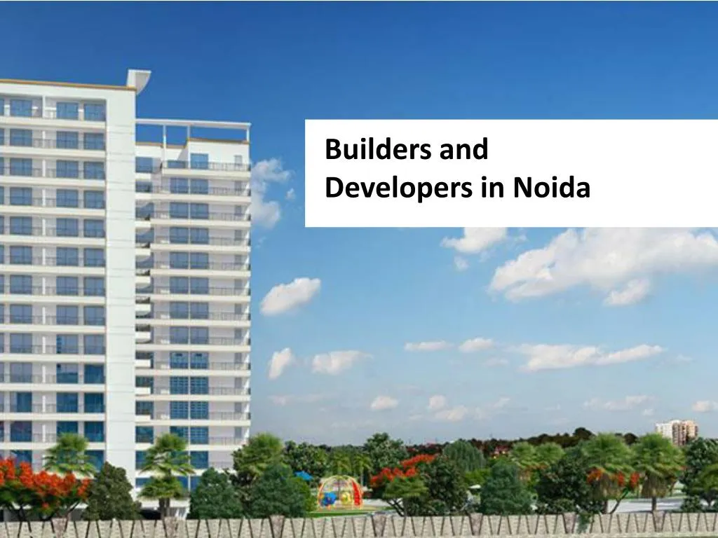 builders and developers in noida