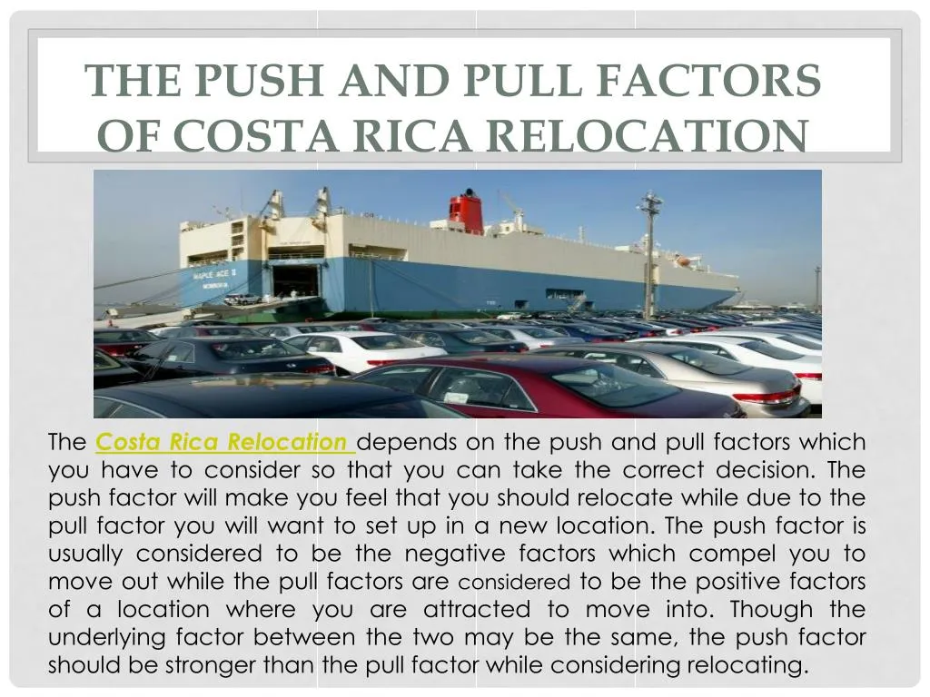 the push and pull factors of costa rica relocation