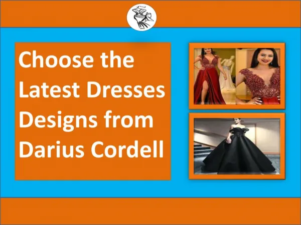 Choose bridal gowns in the latest designs from Darius Cordell