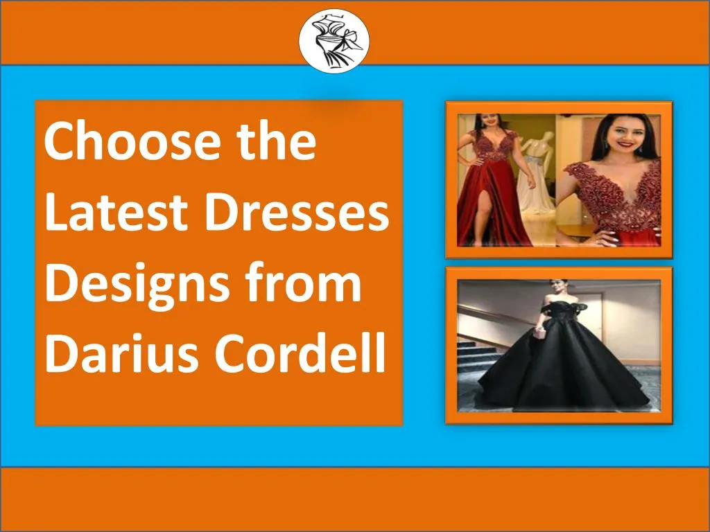 choose the latest dresses designs from darius