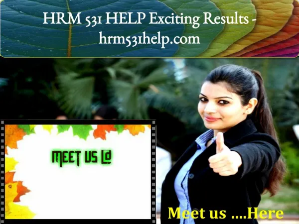 HRM 531 HELP Exciting Results / hrm531help.com