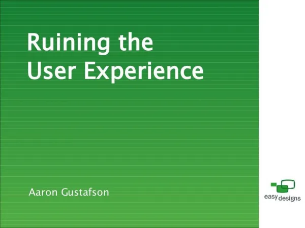 ruining the user experience the rich